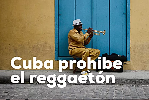 Cuba prohíbe el reggaetón